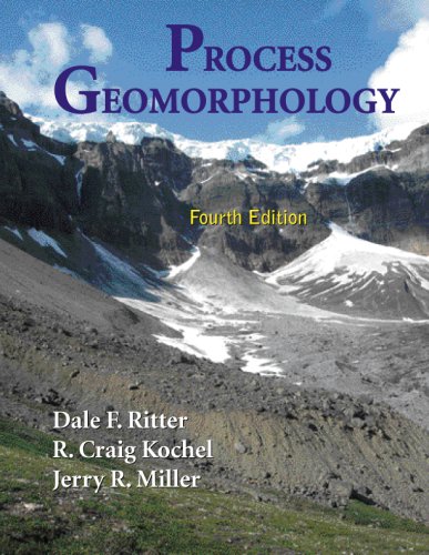 Process Geomorphology 4th 2002 9781577664611 Front Cover