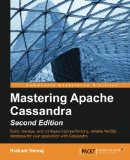 Mastering Apache Cassandra - Second Edition   2015 9781784392611 Front Cover
