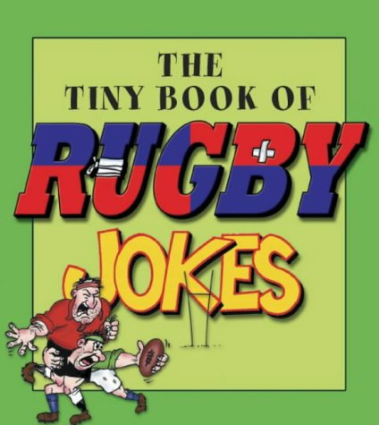 Tiny Book of Rugby Jokes   2002 9780007152612 Front Cover