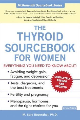 Thyroid Sourcebook for Women  2nd 2005 (Revised) 9780071441612 Front Cover
