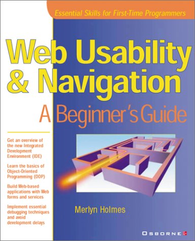 Web Usability and Navigation A Beginner's Guide  2002 9780072192612 Front Cover