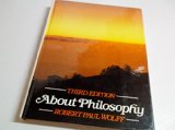 About Philosophy 3rd 9780130007612 Front Cover