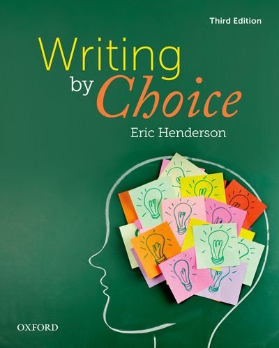 Writing by Choice  3rd 2015 9780199008612 Front Cover