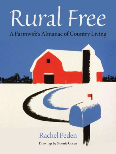 Rural Free A Farmwife's Almanac of Country Living  2009 9780253221612 Front Cover
