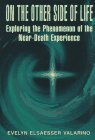 On the Other Side of Life Exploring the Phenomenon of the Near-Death Experience  1997 9780306455612 Front Cover