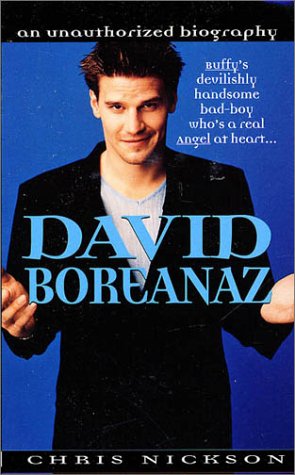 David Boreanaz An Unauthorized Biography  1999 9780312973612 Front Cover