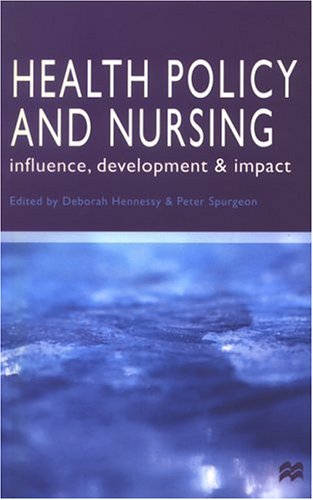 Health Policy and Nursing Influence, Development and Impact  2000 9780333734612 Front Cover