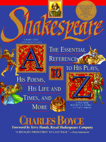 Shakespeare A to Z The Essential Reference to His Plays, His Poems, His Life and Times, and More N/A 9780385313612 Front Cover