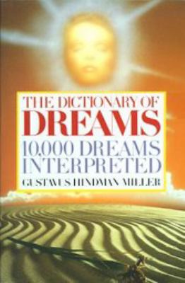 Dictionary of Dreams Dictionary of Dreams  1984 9780671762612 Front Cover