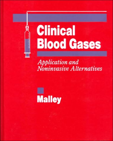 Clinical Blood Gases Application and Noninvasive Alternatives  1990 9780721658612 Front Cover