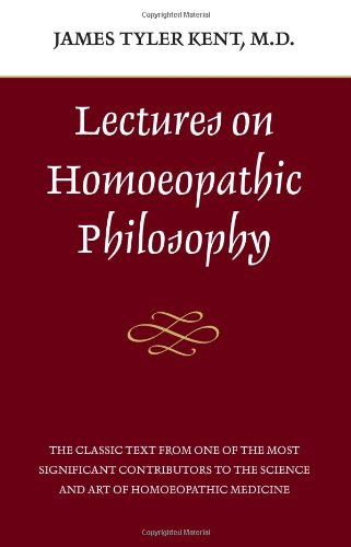 Lectures on Homeopathic Philosophy   1992 (Reprint) 9780913028612 Front Cover