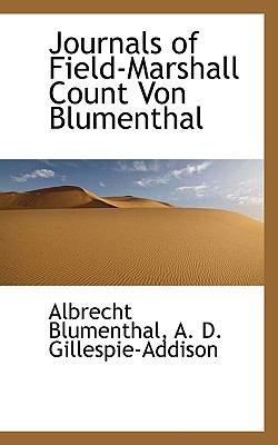 Journals of Field-Marshall Count Von Blumenthal N/A 9781117335612 Front Cover