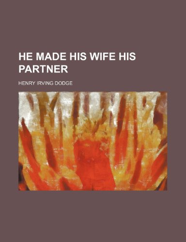 He Made His Wife His Partner  2010 9781154514612 Front Cover