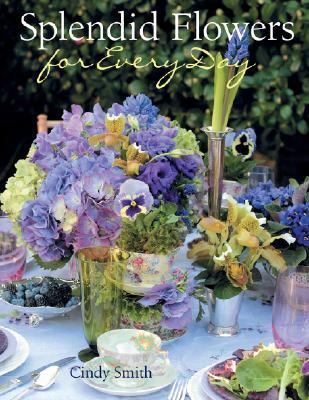 Splendid Flowers for Every Day  N/A 9781402749612 Front Cover