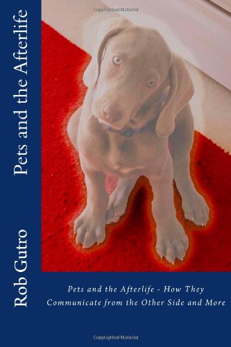 Pets and the Afterlife  N/A 9781497378612 Front Cover