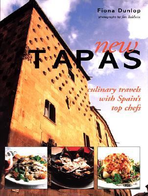 New Tapas Modern Cuisine from Spain's Top Chefs  2002 9781571458612 Front Cover