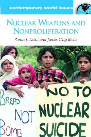 Nuclear Weapons and Nonproliferation A Reference Handbook  2002 9781576073612 Front Cover