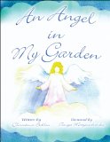 Angel in My Garden  N/A 9781608136612 Front Cover