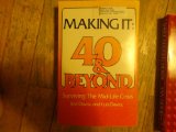 Making It : Forty and Beyond, Surviving the Mid-Life Crisis N/A 9780030515613 Front Cover