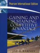 Gaining and Sustaining Competitive Advantage  2008 9780131579613 Front Cover