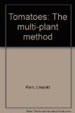 Tomatoes : The Multi-Plant Method N/A 9780139247613 Front Cover