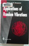 Applications of Random Vibrations  N/A 9780387198613 Front Cover