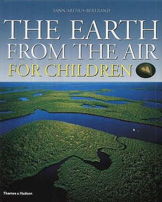 The Earth from the Air for Children N/A 9780500542613 Front Cover