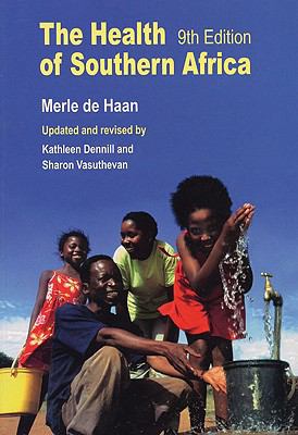 Health of Southern Africa  9th 2005 (Revised) 9780702119613 Front Cover