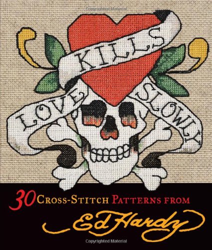 Love Kills Slowly 30 Cross-Stitch Patterns  2011 9780740797613 Front Cover