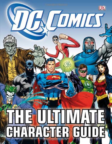 DC Comics Ultimate Character Guide   2011 9780756682613 Front Cover