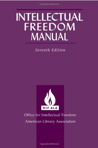 Intellectual Freedom Manual  7th 2006 9780838935613 Front Cover