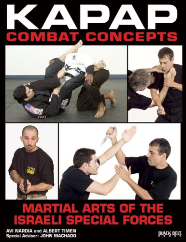 Kapap Combat Concepts Martial Arts of the Israeli Special Forces  2008 9780897501613 Front Cover