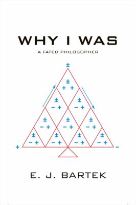 Why I Was A Fated Philosopher  2009 9781426911613 Front Cover