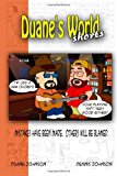Duane's World Shorts Mistakes Have Been Made. Others Will Be Blamed N/A 9781481118613 Front Cover