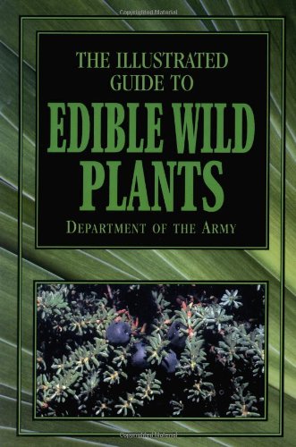 Illustrated Guide to Edible Wild Plants   2003 9781585746613 Front Cover