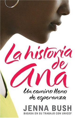 Historia de Ana Un Camino Lleno de Esperanza N/A 9780061448614 Front Cover