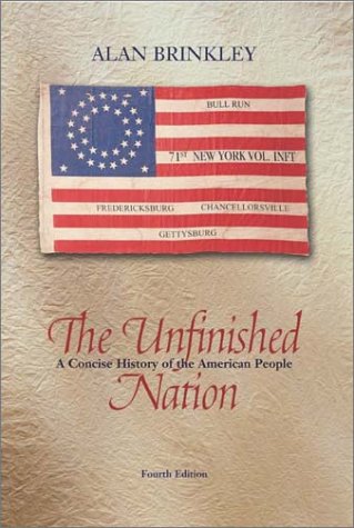 Unfinished Nation A Concise History of the American People, Combined 4th 2004 9780072565614 Front Cover