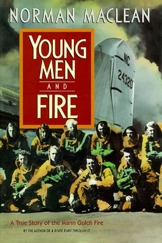 Young Men and Fire   1992 9780226500614 Front Cover
