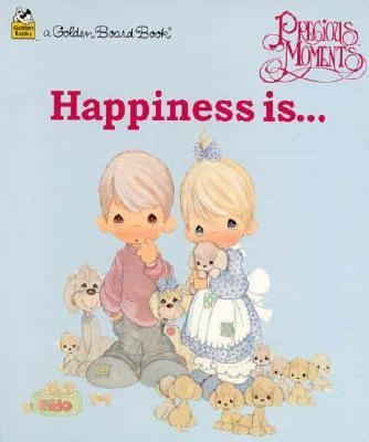 Happiness Is... : Precious Moments N/A 9780307061614 Front Cover