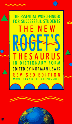 New Roget's Thesaurus in Dictionary Form The Essential Word-Finder for Successful Students, Revised Edition N/A 9780425123614 Front Cover