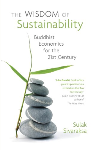 Wisdom of Sustainability Buddhist Economics for the 21st Century  2009 9780982165614 Front Cover