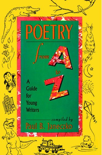 Poetry from a to Z A Guide for Young Writers N/A 9781442460614 Front Cover