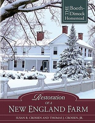 Restoration of a New England Farm   2011 9781934938614 Front Cover