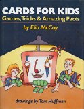 Cards for Kids Games, Tricks and Amazing Facts N/A 9780027654615 Front Cover