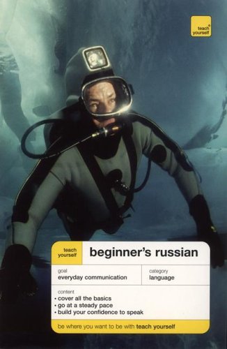 Teach Yourself - Beginner's Russian  3rd 2004 9780071424615 Front Cover