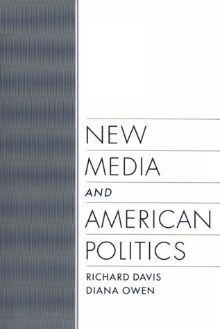 New Media and American Politics   1998 9780195120615 Front Cover