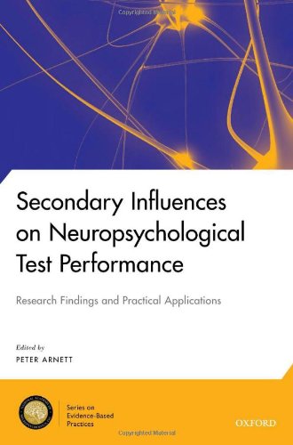 Secondary Influences on Neuropsychological Test Performance   2013 9780199838615 Front Cover