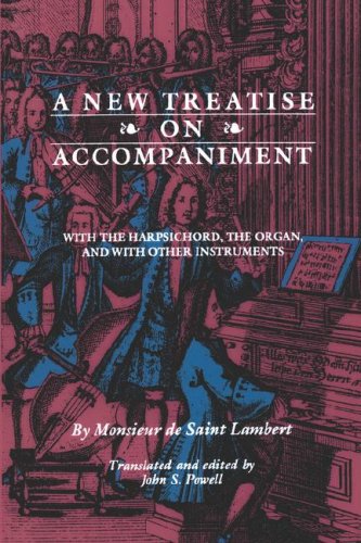 New Treatise on Accompaniment With the Harpsichord, the Organ, and with Other Instruments  1991 9780253345615 Front Cover
