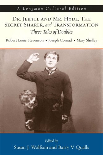 Dr. Jekyll and Mr. Hyde, the Secret Sharer, and Transformation Three Tales of Doubles, a Longman Cultural Edition  2009 9780321415615 Front Cover