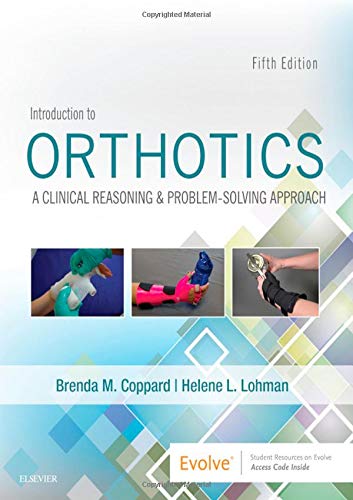 Introduction to Orthotics: A Clinical Reasoning and Problem-solving Approach  2019 9780323523615 Front Cover